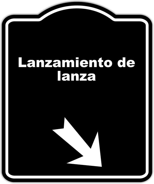 Lanzamiento de lanza Spanish Black Sign Arrow Down Right Aluminum Composite Sign 15 x 18 inches