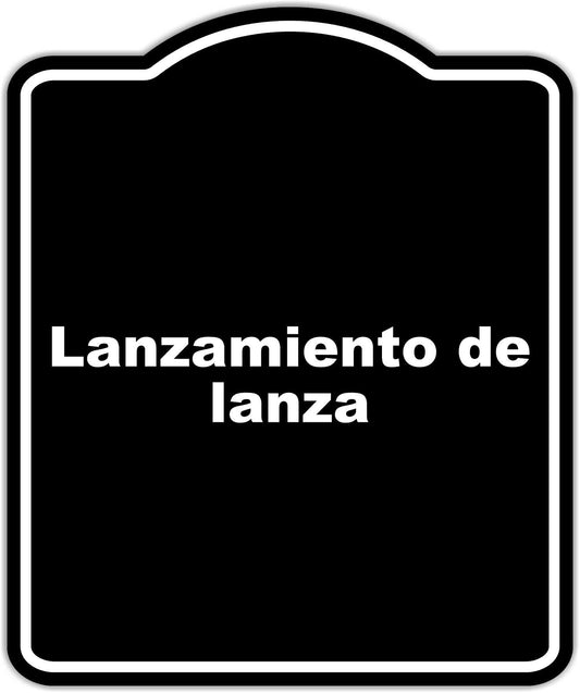 Lanzamiento de lanza Spanish BLACK Minimalist Aluminum Composite Sign 20 x 24 inches