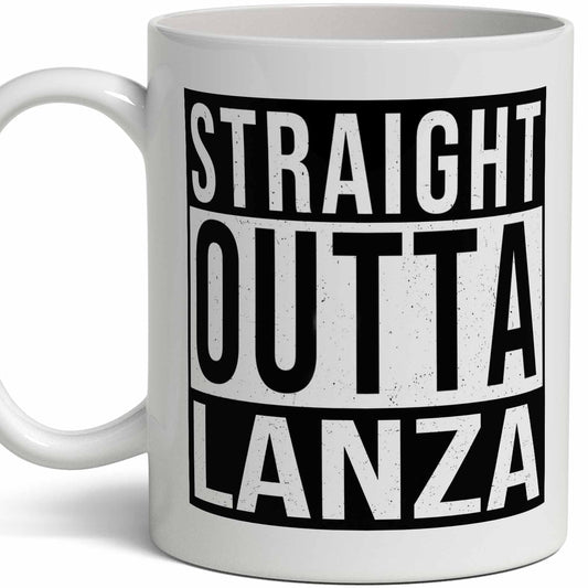 Lanza Last Name Gift. Personalized, Custom "Straight Outta" Surname Sign Coffee Mug. 11 Ounces.