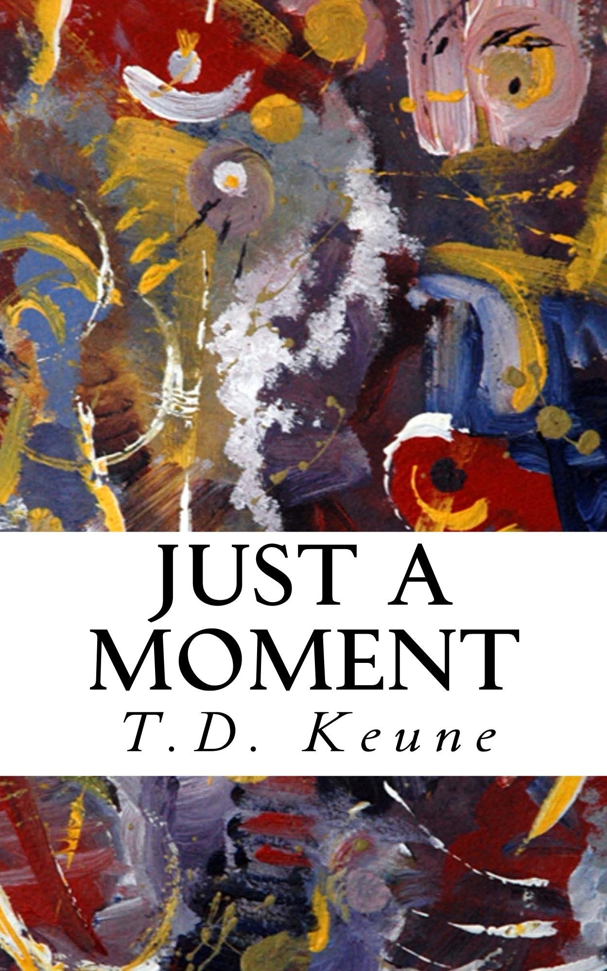 Just a Moment: Collected Senryu Poems