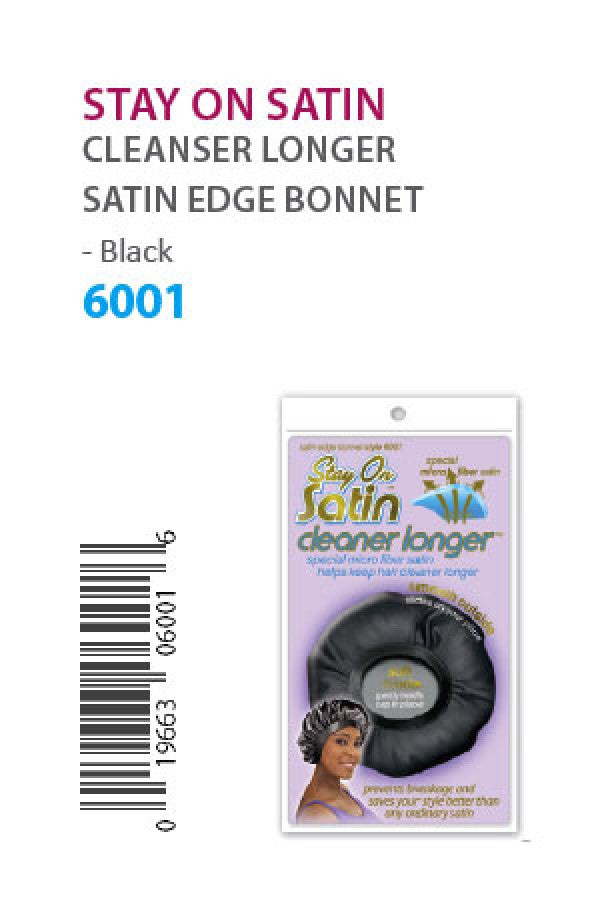 6001 Stay on Satin Cleaner Longer SatinEdge Bonnet (Black) -dz