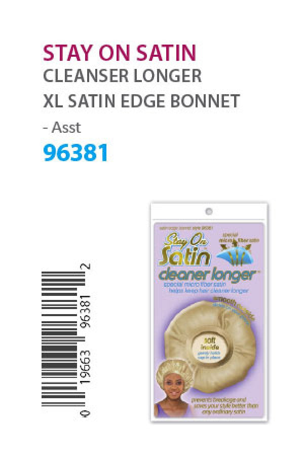 96381 Stay on Satin CleanerLonger XL Satin Edge Bonnet (Asst) -dz