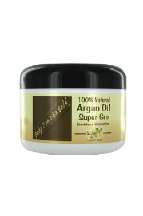 Baby Don't Be Bald-4 100% Natural Argan Oil Super Gro 8oz
